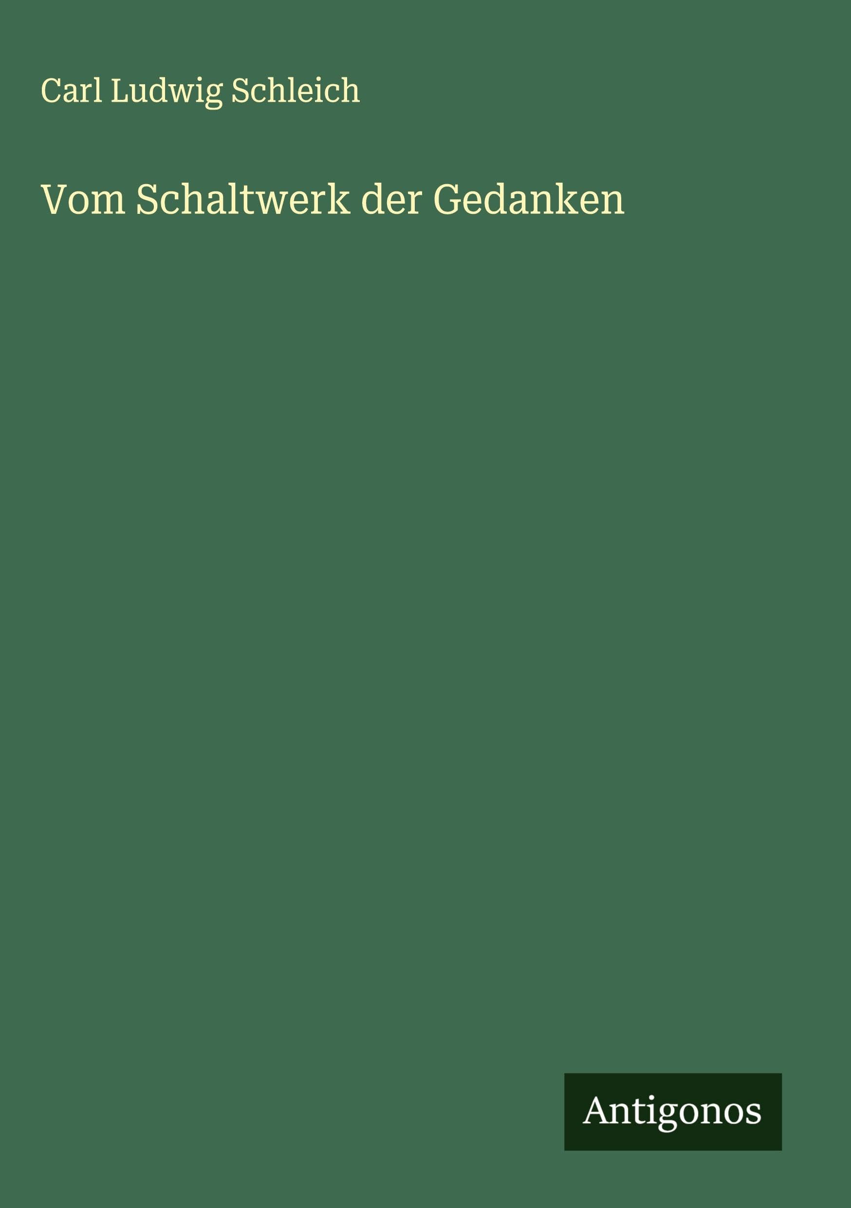 Vom Schaltwerk der Gedanken