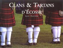 Clans et tartans d'Ecosse