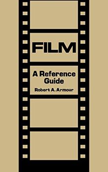 Film: A Reference Guide (American Popular Culture)