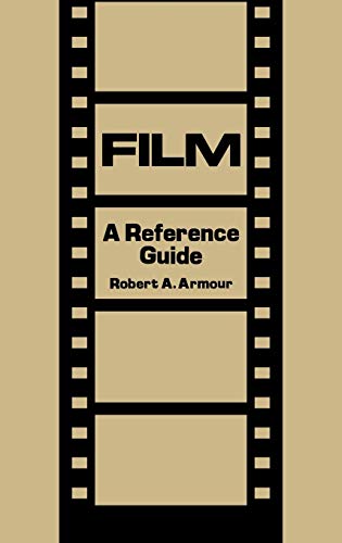 Film: A Reference Guide (American Popular Culture)