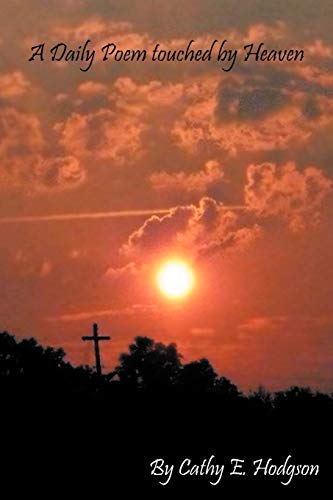 A Daily Poem Touched By Heaven