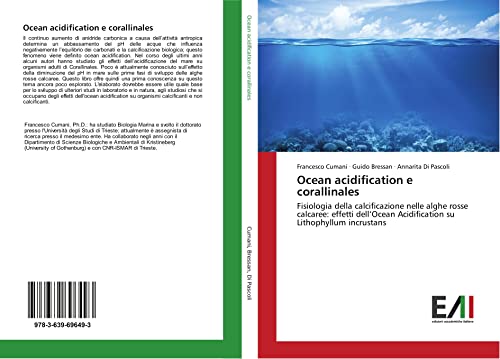 Ocean acidification e corallinales: Fisiologia della calcificazione nelle alghe rosse calcaree: effetti dell'Ocean Acidification su Lithophyllum incrustans