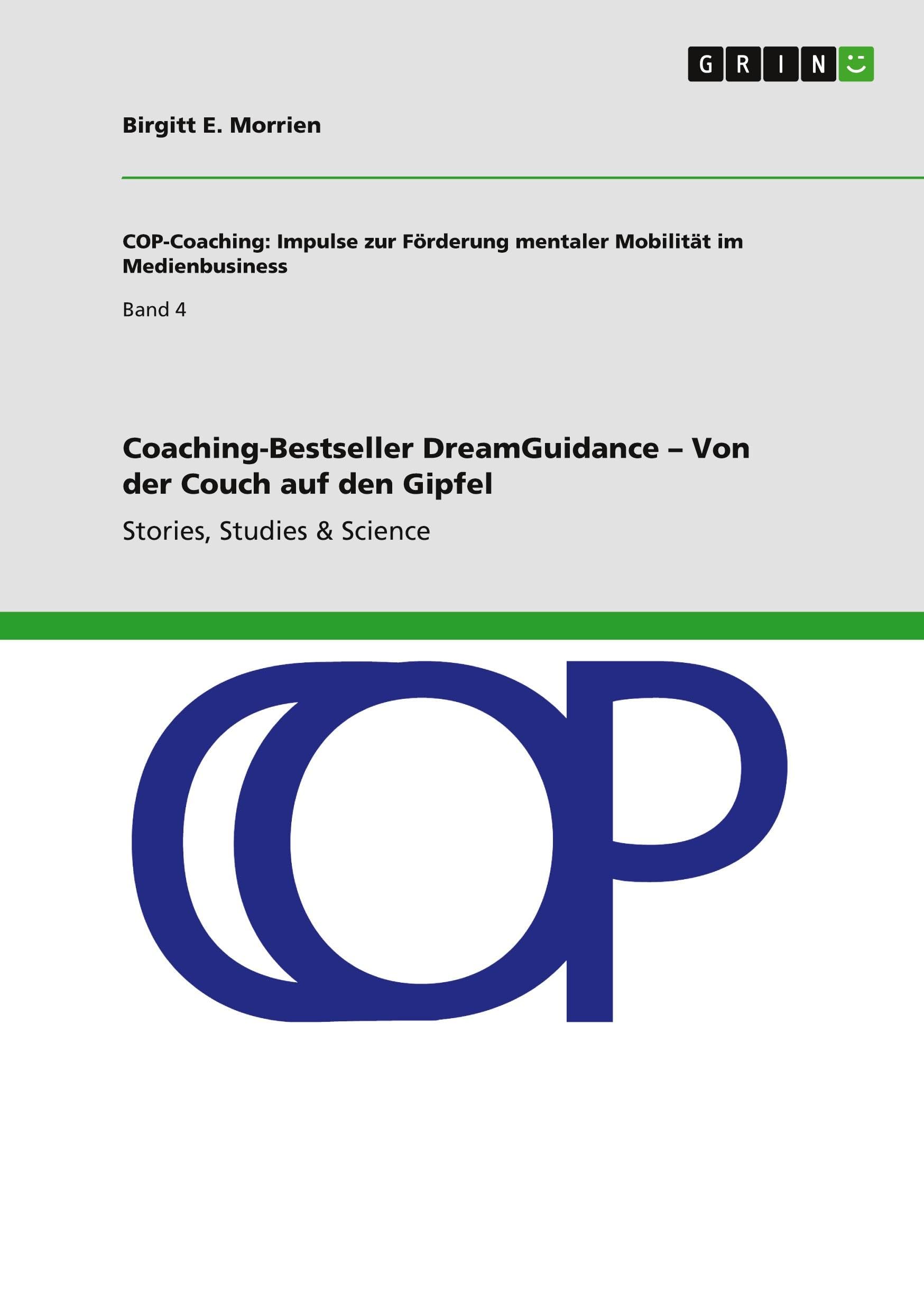 Coaching-Bestseller DreamGuidance - Von der Couch auf den Gipfel: Stories, Studies & Science