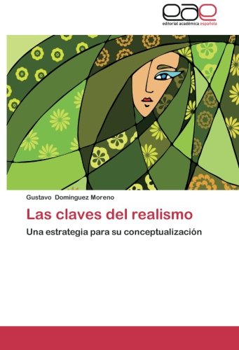 Las claves del realismo: Una estrategia para su conceptualización