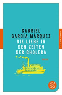 Die Liebe in den Zeiten der Cholera: Roman (Fischer Klassik)