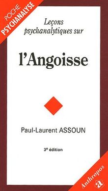 Leçons psychanalytiques sur l'angoisse