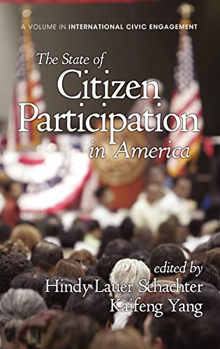 The State of Citizen Participation in America (Hc) (Research on International Civic Engagement)