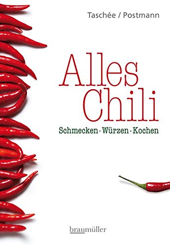 Alles Chili - Simone Taschée Klaus Postmann Gebunden