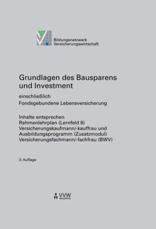 Grundlagen des Bausparens und Investment einschliesslich Fondsgebundene Lebensversicherung