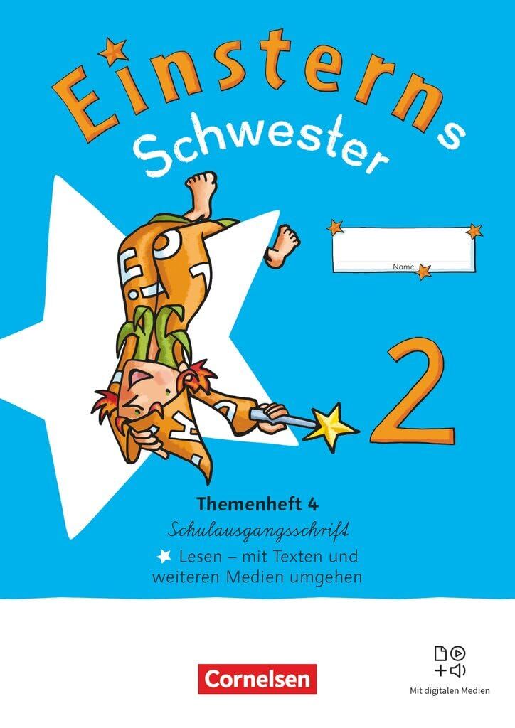 Einsterns Schwester 2. Schuljahr - Sprache und Lesen - Neubearbeitung 2022 - Themenheft 4 - Lesen - Verbrauchsmaterial in Schulausgangsschrift