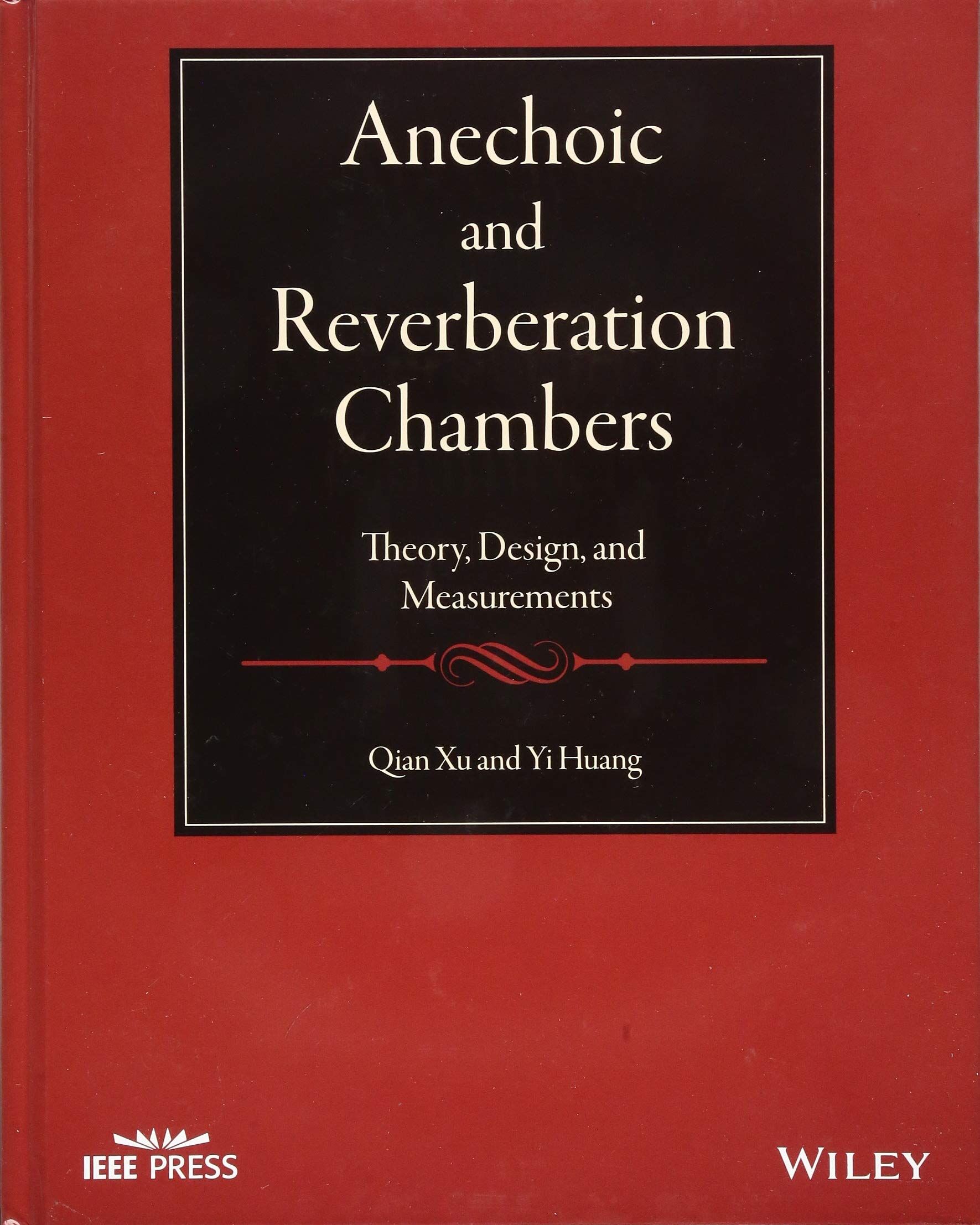 Anechoic and Reverberation Chambers