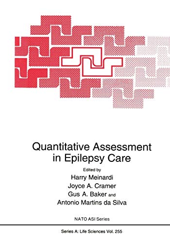 Quantitative Assessment in Epilepsy Care (Nato Science Series A: (Closed)) (NATO Science Series A:, 255, Band 255)