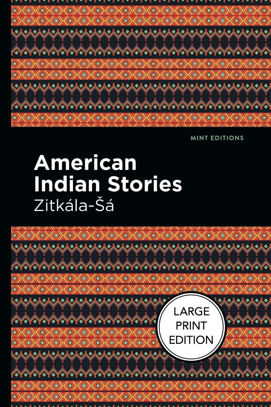 American Indian Stories: Large Print Edition (Mint Editions (Large Print Library))