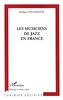 Les musiciens de jazz en France