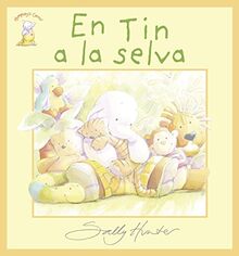 EN TIN A LA SELVA