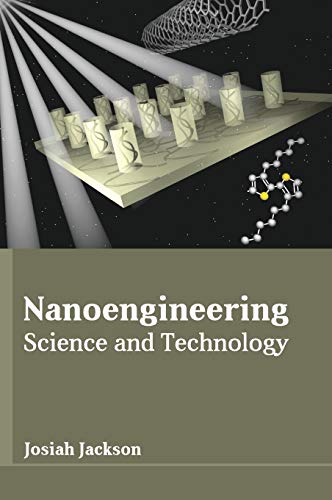 Nanoengineering: Science and Technology