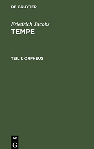Tempe, Teil 1, Orpheus