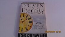 Driven by Eternity: Making Your Life Count Today & Forever