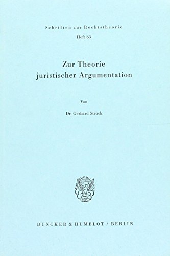 Zur Theorie juristischer Argumentation.