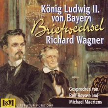 Briefwechsel - R. Wagner & König l. II Von Bayern