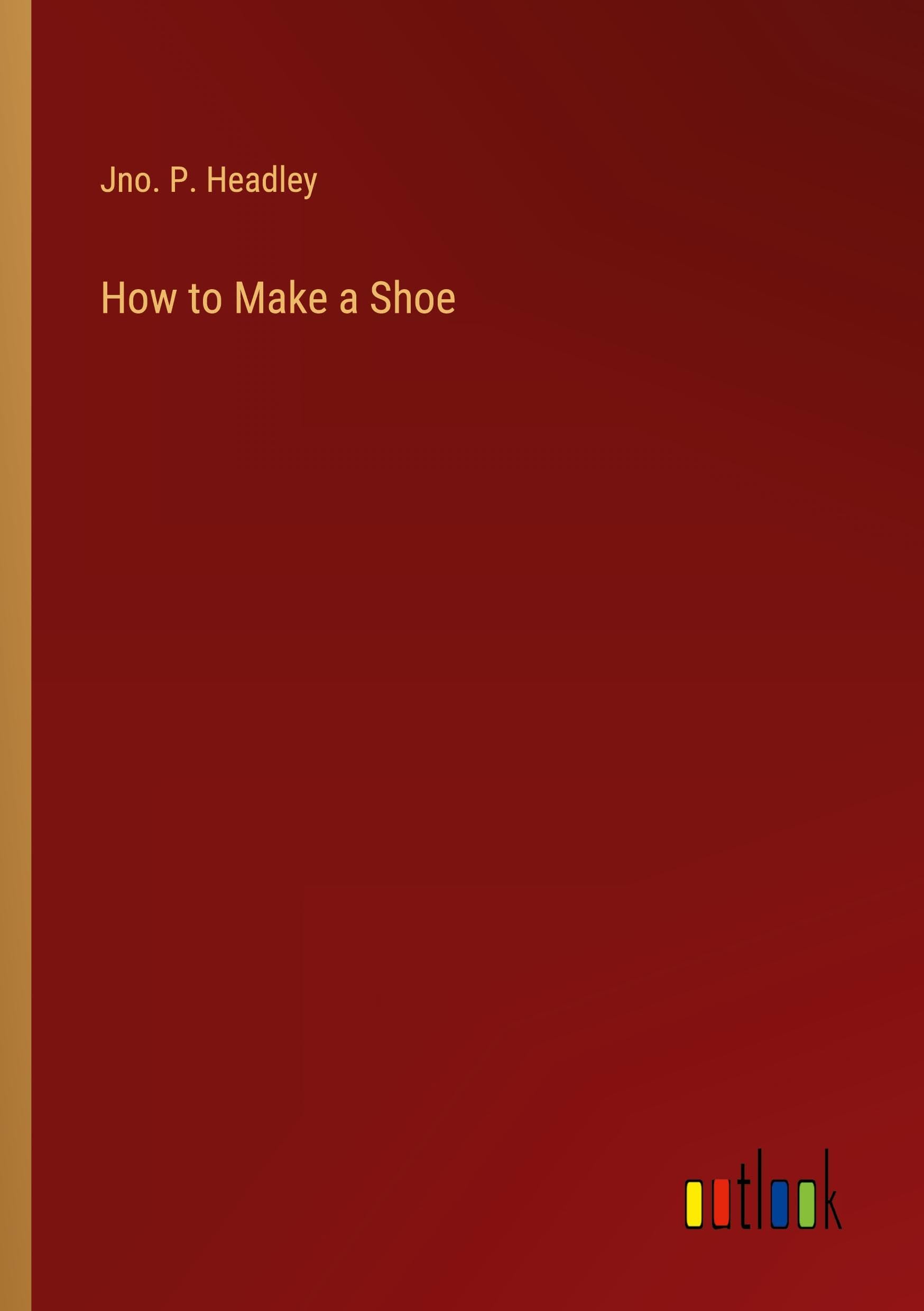 How to Make a Shoe