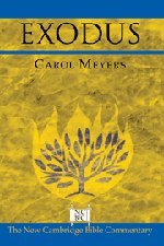 Carol Meyers Exodus (New Cambridge Bible Commentary)