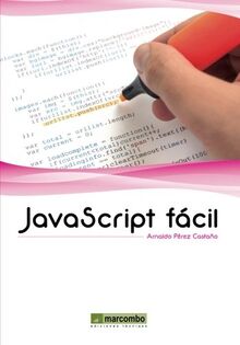 JavaScript Fácil Arnaldo Pérez Castaño