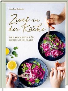 Zwei in der Küche: Das Kochbuch für glückliche Paare von Bokmeier, Annalena | Buch | Zustand gut