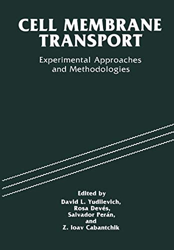 Cell Membrane Transport: Experimental Approaches And Methodologies