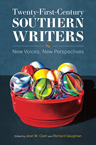 Twenty-First-Century Southern Writers: New Voices, New Perspectives