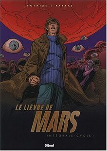 Le lièvre de mars : intégrale, cycle 1