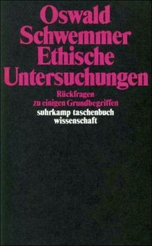 Ethische Untersuchungen: Rückfragen zu einigen Grundbegriffen: (suhrkamp taschenbuch wissenschaft)