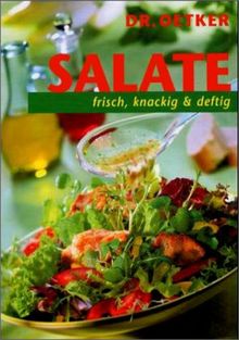 Salate. Frisch, knackig und deftig