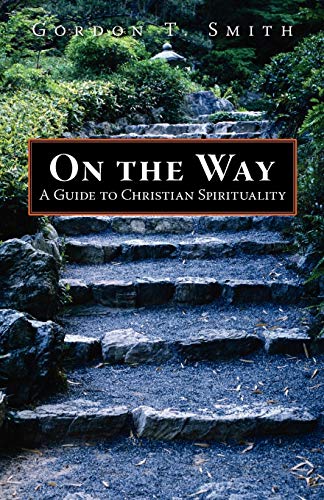 On the Way: A Guide to Christian Spirituality