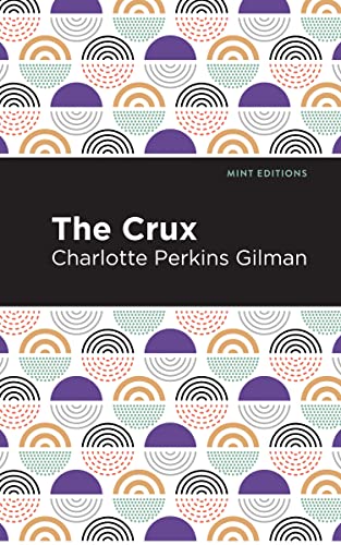 The Crux (Mint Editions―Political and Social Narratives)