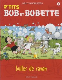 Bulles de savon / druk 1 (P'TITS B&B, Band 6)