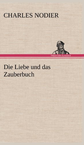 Die Liebe und das Zauberbuch