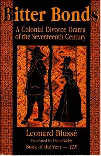 Bitter Bonds: A Colonial Divorce Drama of the Seventeenth Century