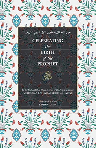 Al-Maliki, Muhammad Alawi Celebrating The Birth Of The Prophet