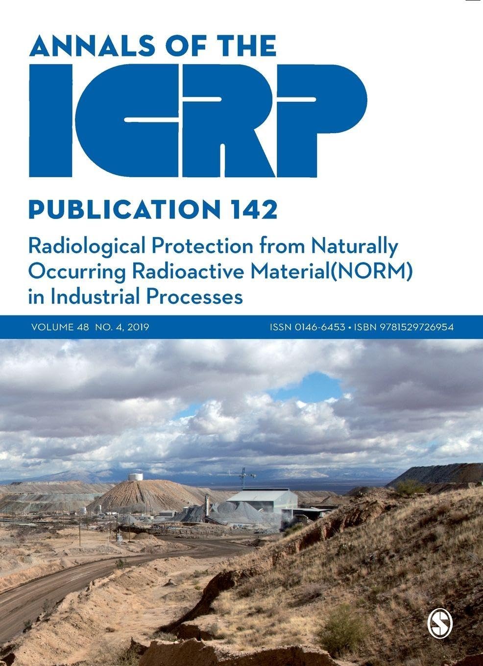 ICRP Publication 142: Radiological Protection from Naturally Occurring Radioactive Material (NORM) in Industrial Processes (Annals of the Icrp, Band 142)