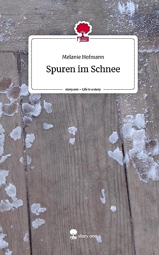 Spuren im Schnee. Life is a Story - story.one