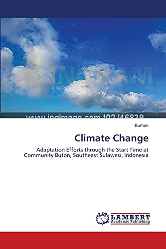 Climate Change: Adaptation Efforts through the Start Time at Community Buton, Southeast Sulawesi, Indonesia