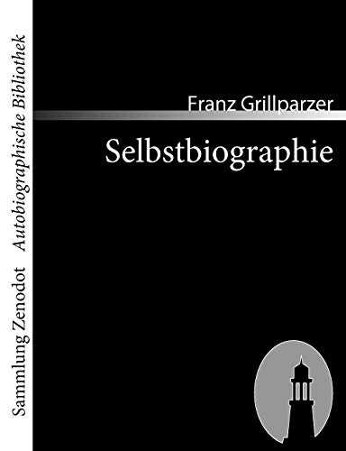 Selbstbiographie (Sammlung Zenodot utobiographische Bibliothek)