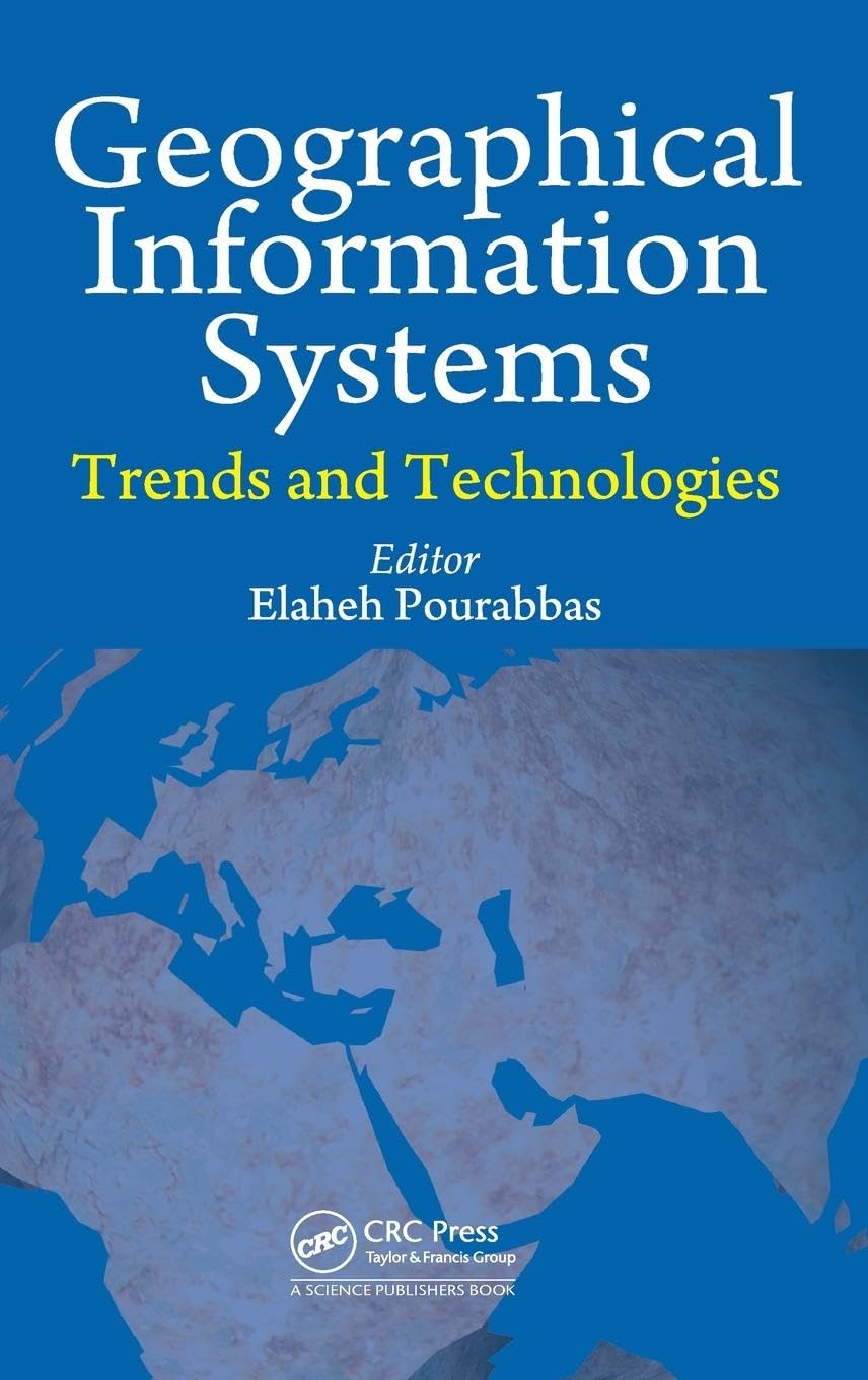 Geographical Information Systems: Trends and Technologies