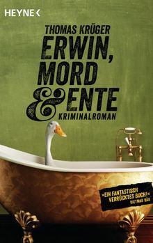 Erwin, Mord & Ente: Kriminalroman von Krüger, Thomas | Buch | Zustand sehr gut