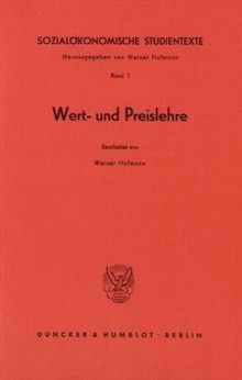 Sozialökonomische Studientexte 1. Wert- und Preislehre: BD 1