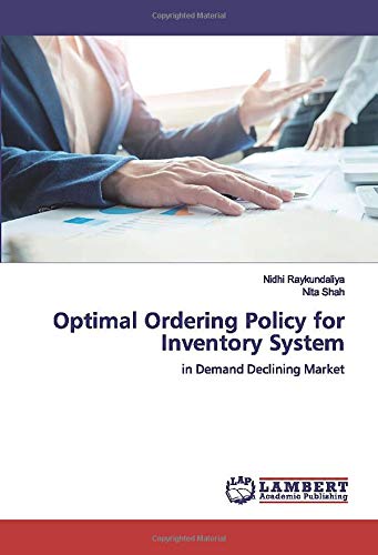 Optimal Ordering Policy for Inventory System: in Demand Declining Market