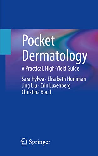 Sara Hylwa Pocket Dermatology, A Practical, High-Yield Guide