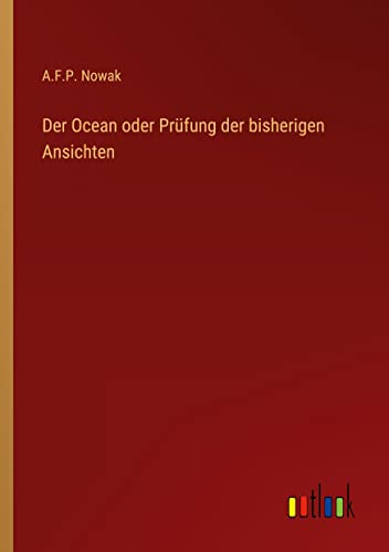 Der Ocean oder Prüfung der bisherigen Ansichten