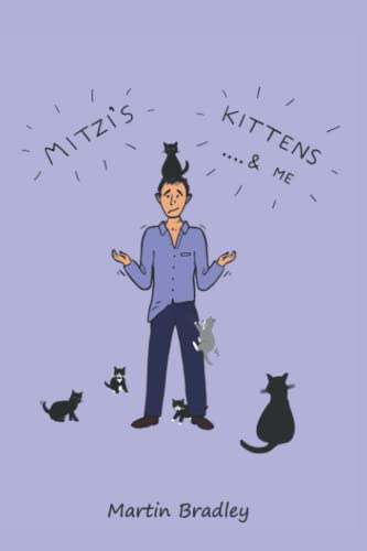 Mitzi’s Kittens & Me